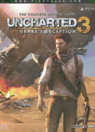 Uncharted 3: Drake's Deception - The Complete Official Guide