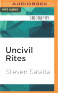 Uncivil Rites: Palestine and the Limits of Academic Freedom
