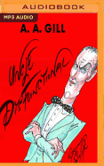 Uncle Dysfunctional: Uncompromising Answers to Life's Most Painful Problems