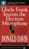 Uncle Frank Invents the Electron Microphone