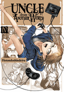 Uncle from Another World, Vol. 4: Volume 4