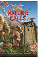 Uncle John's Bathroom Reader Nature Calls