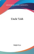 Uncle 'Lish