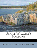 Uncle Wiggily's Fortune