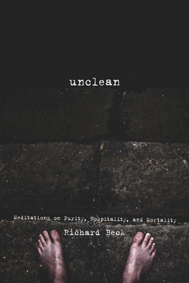 Unclean - Beck, Richard, M.S.