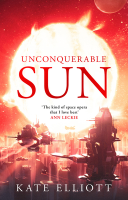 Unconquerable Sun - Elliott, Kate