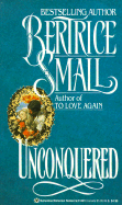 Unconquered