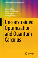 Unconstrained Optimization and Quantum Calculus