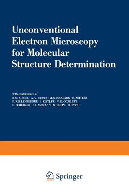 Unconventional Electron Microscopy for Molecular Structure Determination - Hoppe, W (Editor), and Mason, R (Editor)