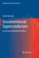 Unconventional Superconductors: Anisotropy and Multiband Effects