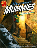 Uncovering Mummies: An Isabel Soto Archaeology Adventure
