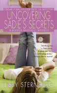 Uncovering Sadie's Secrets - Sternberg, Libby