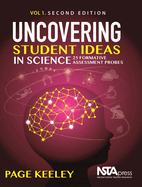 Uncovering Student Ideas in Science, Volume 1: 25 Formative Assessment Probes