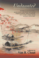 Undaunted a Memoir