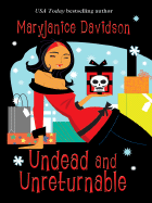 Undead and Unreturnable