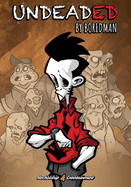 Undeaded
