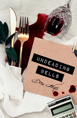 Undeading Bells - Hayes, Drew