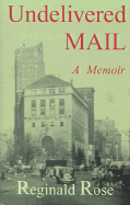 Undelivered Mail - Rose, Reginald