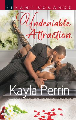 Undeniable Attraction - Perrin, Kayla
