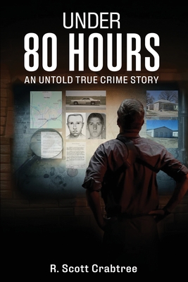 Under 80 Hours - Crabtree, R Scott