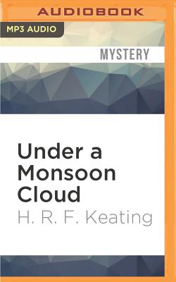 Under a Monsoon Cloud - Keating, H R F