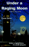 Under a Raging Moon