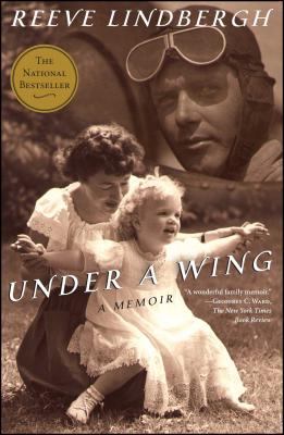 Under a Wing: A Memoir - Lindbergh, Reeve
