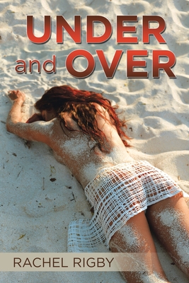 Under and Over - Rigby, Rachel