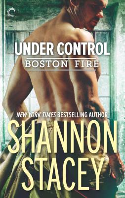 Under Control: A Firefighter Romance - Stacey, Shannon