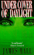 Under Cover of Daylight