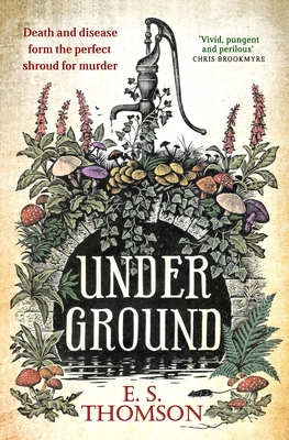 Under Ground - Thomson, E. S.