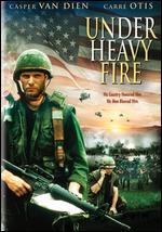 Under Heavy Fire
