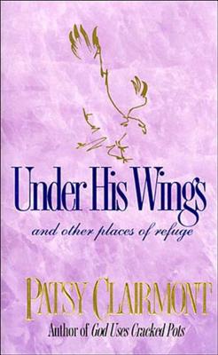 Under His Wings - Clairmont, Patsy