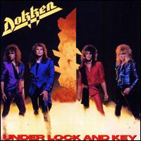 Under Lock and Key - Dokken