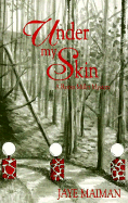 Under My Skin: A Robin Miller Mystery