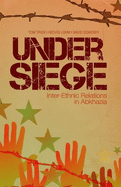 Under Siege: Inter-ethnic Relations in Abkhazia