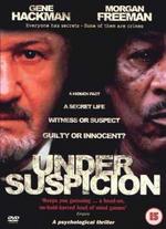 Under Suspicion