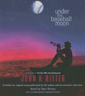Under the Baseball Moon