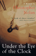 Under the Eye of the Clock