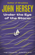 Under the eye of the storm