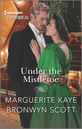 Under the Mistletoe: A Christmas Historical Romance Novel