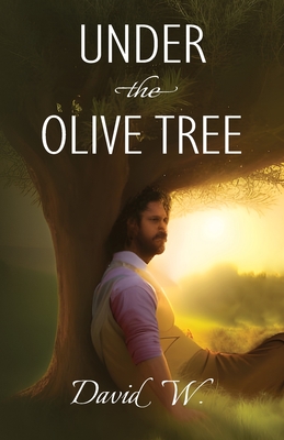 Under the Olive Tree - W, David