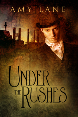 Under the Rushes - Lane, Amy