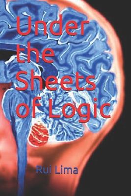 Under the Sheets of Logic - Lima, Rui