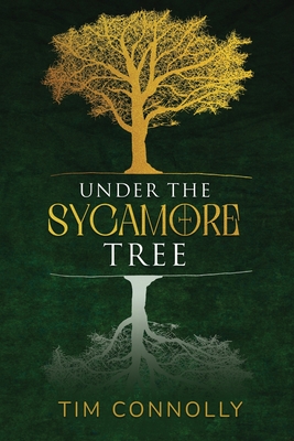 Under The Sycamore Tree - Connolly, Tim