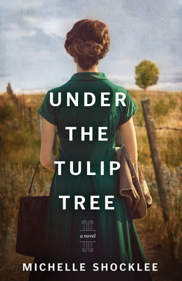 Under the Tulip Tree - Shocklee, Michelle