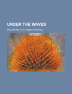 Under the Waves