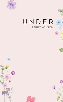 Under - Wilson, Terry