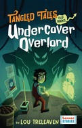 Undercover Overlord / Meddling Underling