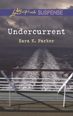 Undercurrent - Parker, Sara K